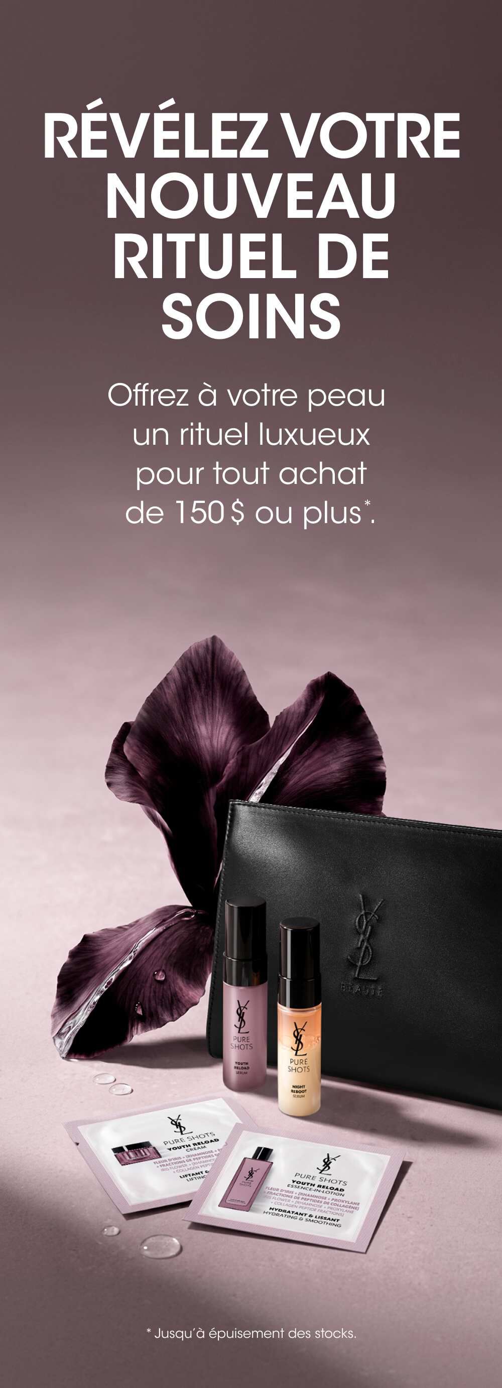 Cadeau avec Achat de 150$+ pour la semaine des soins de la peau